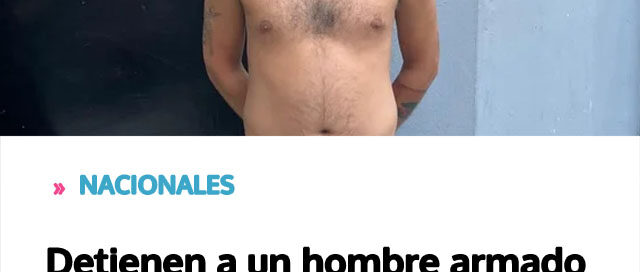 Detienen a un hombre armado tras denuncia en plena vía pública
