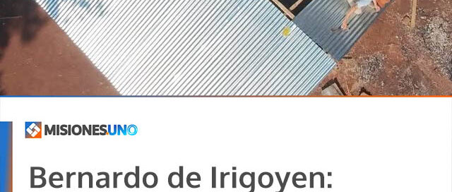 Bernardo de Irigoyen: asistieron a una familia afectada por un incendio con mejoras habitacionales