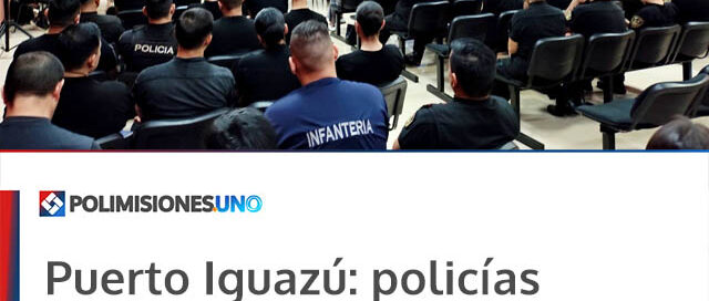 Puerto Iguazú: policías del norte de Misiones se capacitaron para investigar delitos cometidos a través de internet