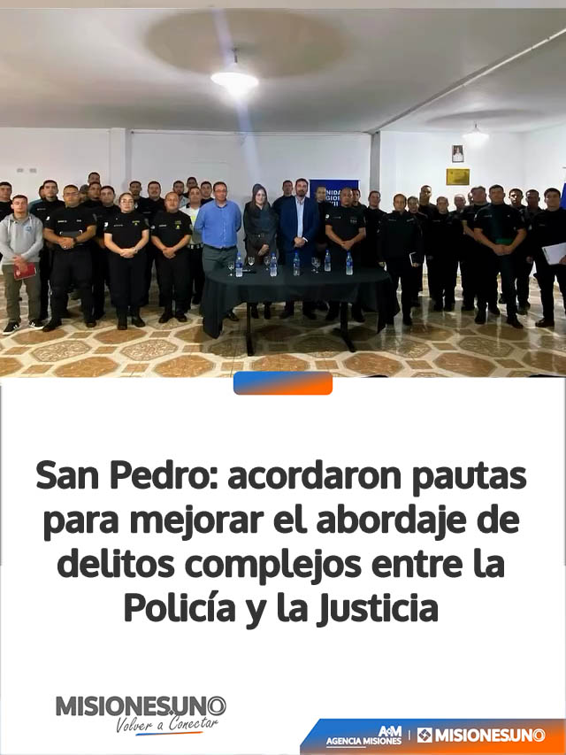 San Pedro: acordaron pautas para mejorar el abordaje de delitos complejos entre la Policía y la Justicia