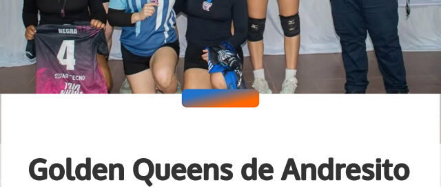 Golden Queens de Andresito se consagró campeón del Primer Torneo de Vóley Femenino en Bernardo de Irigoyen