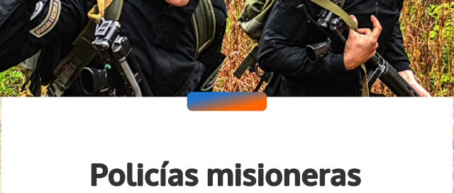 Policías misioneras participaron de un exigente desafío táctico en Bernardo de Irigoyen